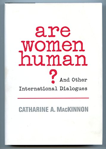 Are Women Human?: And Other International Dialogues