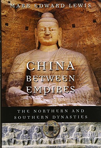 China between Empires: The Northern and Southern Dynasties (History of Imperial China)