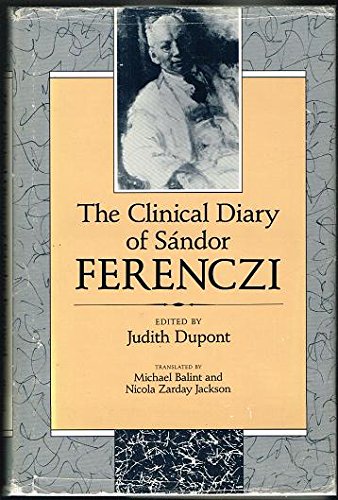 The Clinical Diary of Sndor Ferenczi