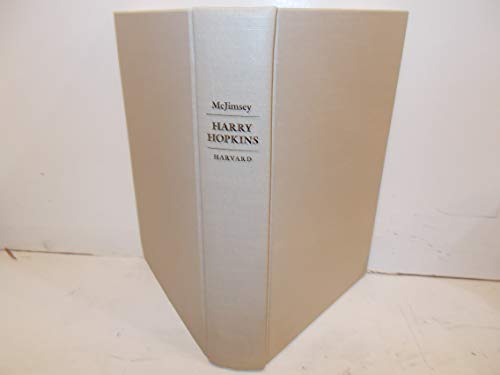 Harry Hopkins: Ally of the Poor and Defender of Democracy