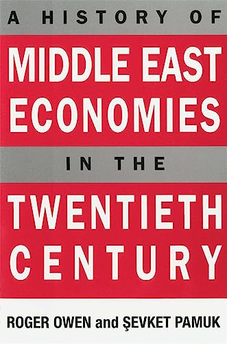 A History of Middle East Economies in the Twentieth Century