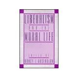Liberalism and the Moral Life