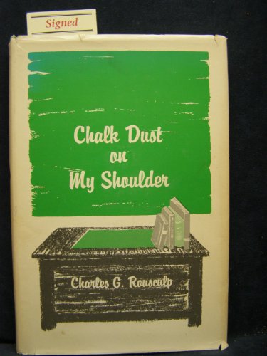 Chalk Dust on My Shoulder