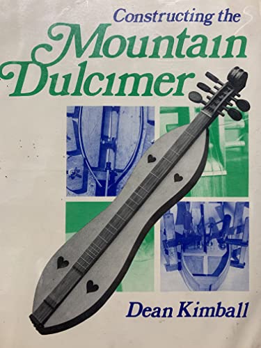 Constructing the mountain dulcimer