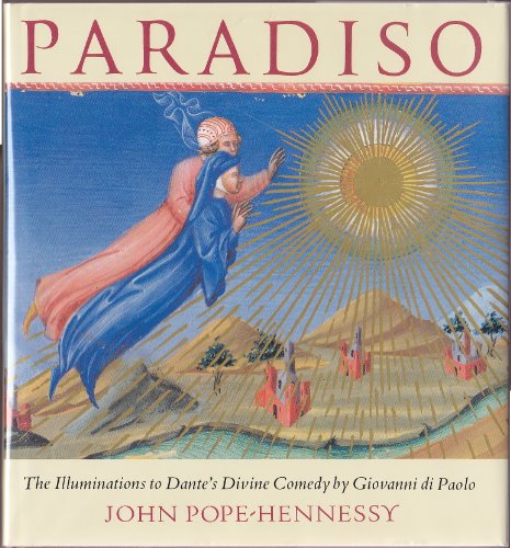 Paradiso: The Illuminations to Dante's Divine Comedy by Giovanni di Paolo