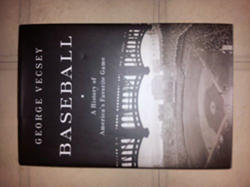Baseball: A History of America's Favorite Game (Modern Library Chronicles)