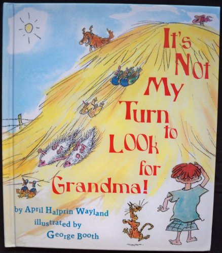 It's Not My Turn to Look for Grandma
