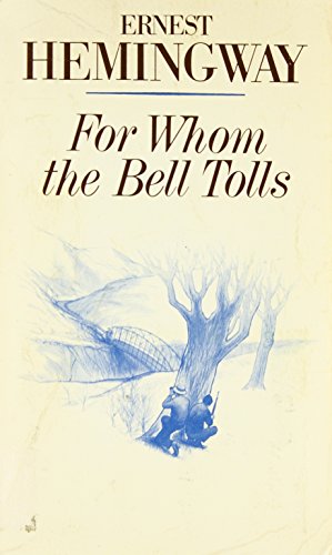 For Whom the Bell Tolls (Scribner Classic)