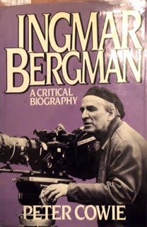 Ingmar Bergman: A Critical Biography