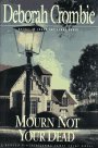 MOURN NOT YOUR DEAD: A Duncan Kincaid/Gemma James Crime Novel