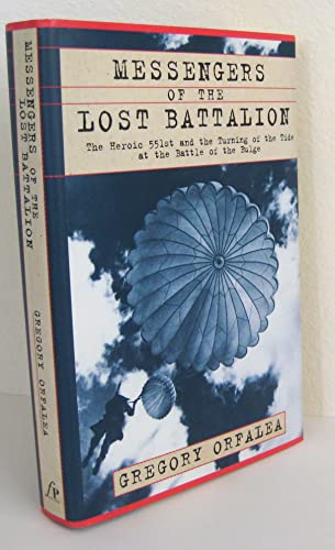 Messengers Of The Lost Battalion