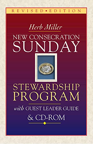 New Consecration Sunday Stewardship Program with Guest Leader Guide & CD-ROM: Revised Edition