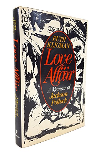 Love Affair: A Memoir of Jackson Pollock