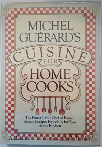 Michel Guérard's Cuisine for home cooks
