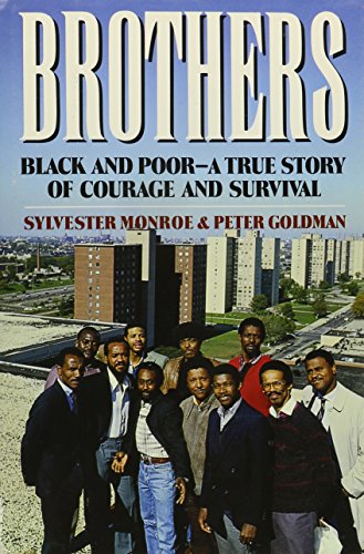 Brothers: Black and Poor a True Story of Courage and Survival (Newsweek Book)