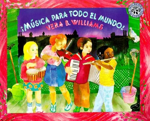 Musica Para Todo El Mundo!/Music, Music for Everyone (Mulberry En Espanol) (Spanish Edition)