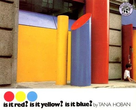 Is It Red? Is It Yellow? Is It Blue?