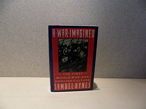 A war imagined: The First World War and English culture
