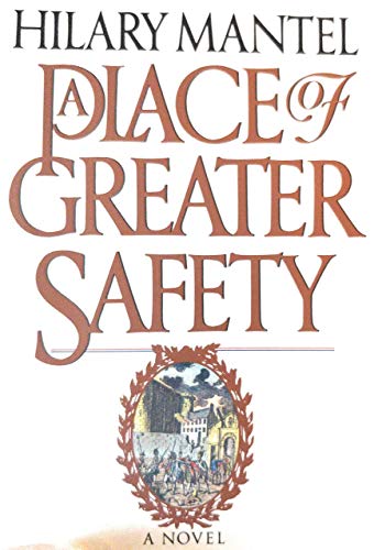 A Place of Greater Safety