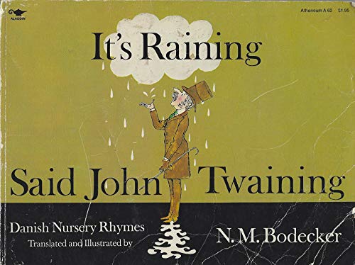 It's Raining, Said John Twaining (Aladdin Books)