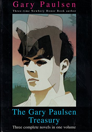 Gary Paulsen Treasury - Three Complete Novels In One Volume (Tracker/Dogsong/Hatchet)
