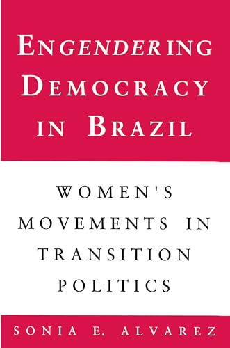 Engendering Democracy in Brazil