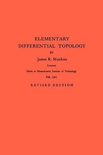 Elementary Differential Topology (Annals of Mathematics Studies, 54)