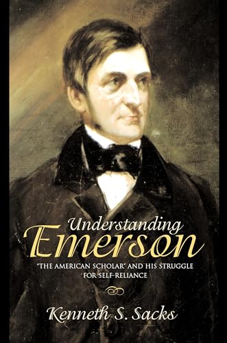 Understanding Emerson: "The American Scholar" and His Struggle for Self-Reliance