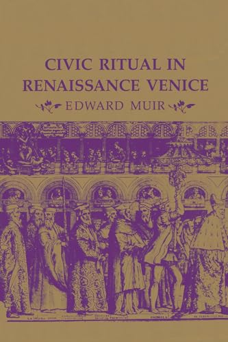 Civic Ritual in Renaissance Venice