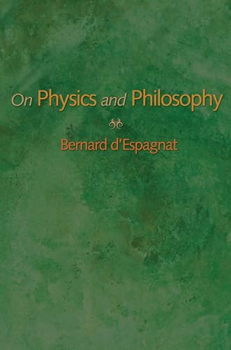 On Physics and Philosophy