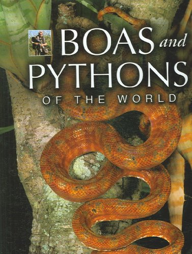 Boas and Pythons of the World