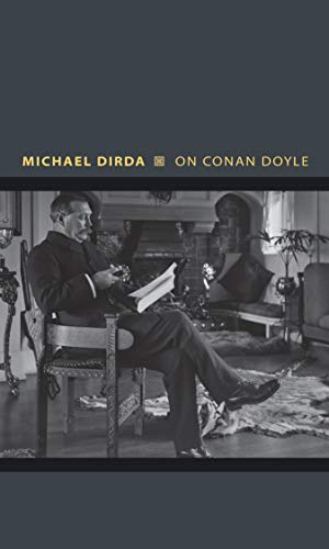 On Conan Doyle: Or, The Whole Art of Storytelling (Writers on Writers)