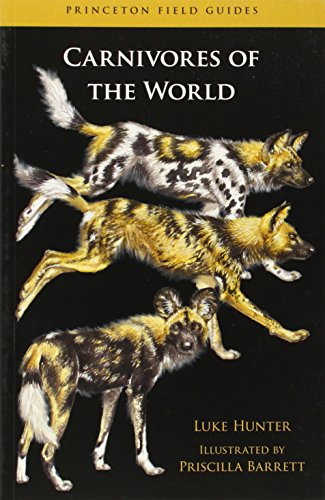 Carnivores of the World (Princeton Field Guides)
