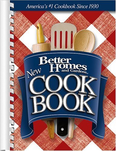 Better Homes and Gardens New Cook Book