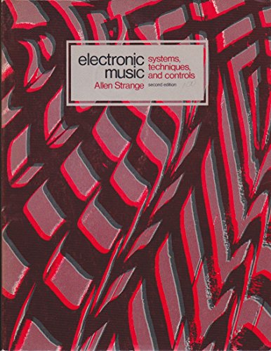 Electronic Music: Systems, techniques, and controls