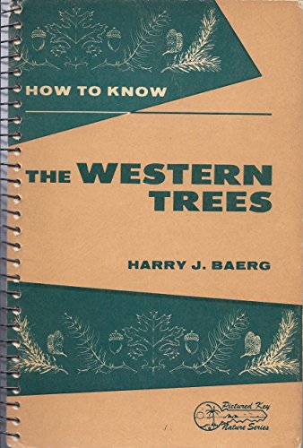 How to Know the Western Trees (Pictured Key Nature Series)