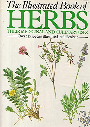 Illustrated Book of Herbs: Their Medicinal and Culinary Uses