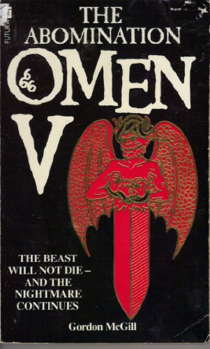 OMEN V: THE ABOMINATION