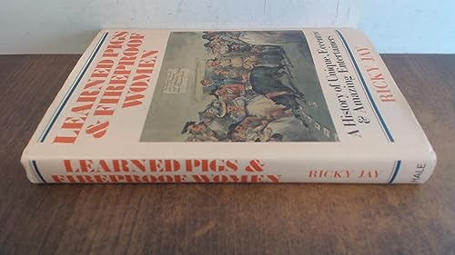 Learned Pigs & Fireproof Women