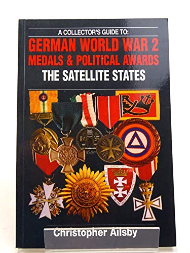 German World War 2 Medals and Political Awards, the Satellite States