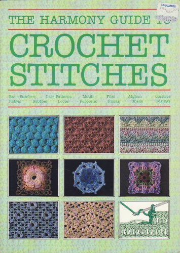 Harmony Guide to Crochet Stitches