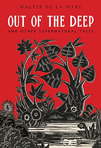 Out of the Deep: And Other Supernatural Tales