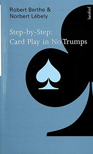 Step by Step Card Play in No Trumps