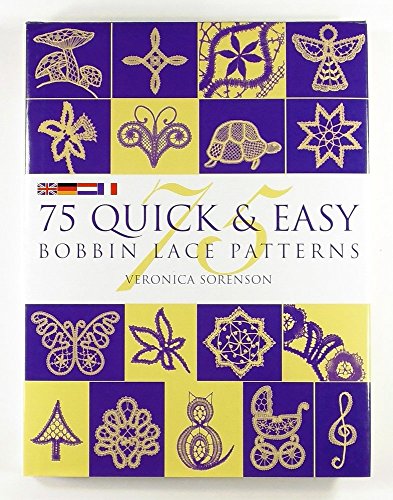 75 Quick and Easy Bobbin Lace Patterns