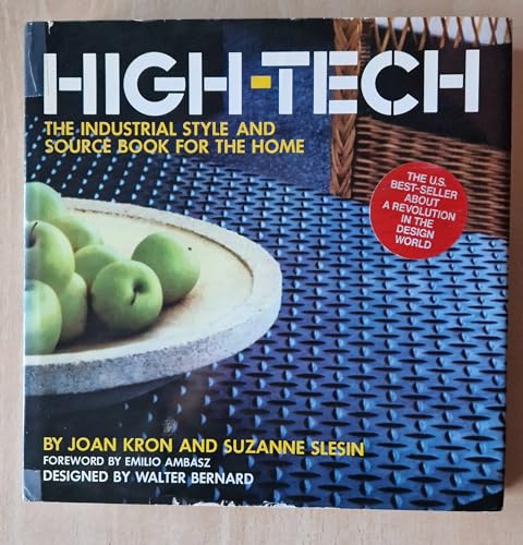 High Tech : The Industrial Style & Source Book for the Home