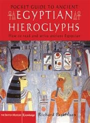 Pocket Guide to Ancient Egyptian Hieroglyphs /anglais