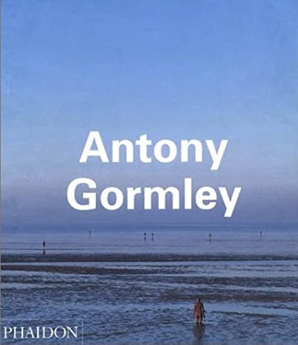 Antony Gormley (Phaidon Contemporary Artists Series)