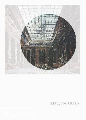Anselm Kiefer: Phaidon Focus