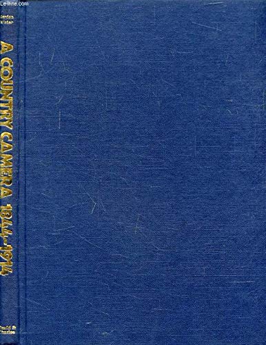 A country camera, 1844-1914: Rural life as depicted in photographs from the early days of photography to the outbreak of the First World War