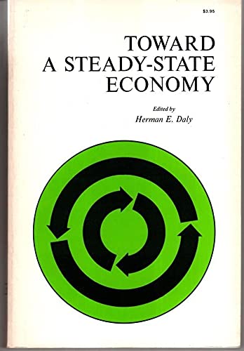Toward a Steady-State Economy.